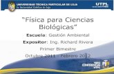 UTPL-FÍSICA PARA LAS CIENCIAS BIOLÓGICAS-I-BIMESTRE-(OCTUBRE 2011
