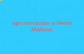 Aproximación a Henri Matise