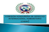 Presentación   comisión hondureña de derecho internacional humanitario ( chdih