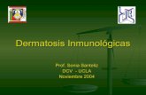 Dermatosis inmunológicas. Prof. Sonia Santeliz