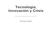 Tecnología Innovación Y Crisis