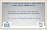 Catedra unesco. educación, ciudadanía y sustentabilidad ambiental