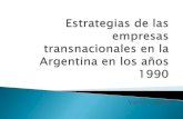 Estrategias de las empresas transnacionales en la argentina
