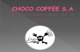 Presentacion choco coffee_s.a