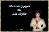 Mansión y joyas de Elizabeth Tylor