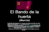 El Bando De La Huerta.