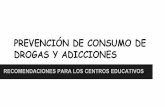 Prevención de drogodependencias.Recomendaciones para los centros educativos