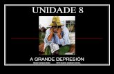 Unidade 8 Gran DepresióN.