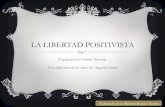 El positivismo (libertad y orden positivista)