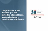 Impuestos a los Tabaco y a las Bebidas alcohólicas, analcohólicas y productos similares / Servicio de Impuestos Internos (Chile)