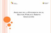 Análisis de la Eficiencia en el Sector Público Ámbito Educación / Ministerio de Finanzas, SENPLADES (Ecuador)