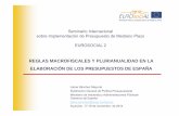 Reglas Macrofiscales y Plurianualidad en la Elaboración de los Presupuestos de España  / Jaime Sánchez Mayoral (España)