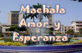 Machala Amor Y Esperanza