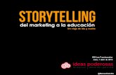 Storytelling, del márketing a la educación. Un viaje de ida y vuelta.