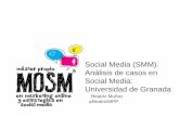 Social Media (SMM). Análisis de casos en Social Media: Universidad de Granada