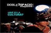 Doblespacio Magazine. Año 0. Nº1. Qué es la cultura.