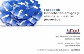 Facebook: Conectando amigos y aliados a nuestros proyectos