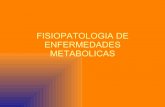 Fisiopatologia de-enfermedades-metabolicas