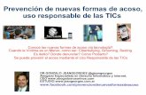 Prevención en nuevas formas de acoso vía tecnología: Grooming, Ciberbullying, Sexting y el uso responsable de las TICs (Dr.Gonzalo Jeangeorges) Argentina