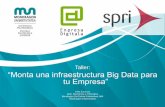 Monta una Infraestructura Big Data para tu Empresa - Sesión II