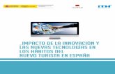 Informe "Impacto de la innovación y las nuevas tecnologías en los hábitos del nuevo turista en España"