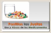 "Pastillas las justas" Uso y abuso de los medicamentos.