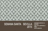 Semana Santa en Sevilla 2015 Ana Luisa Quintanilla