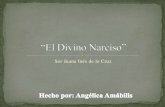 "El Divino Narciso" Sor Juana Inés de la Cruz