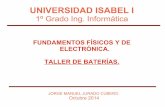Fundamentos Físicos y Electrónica: Taller baterías.