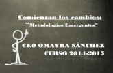 Metodologías emergentes en el CEO Omayra Sánchez