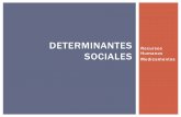 Determinantes sociales - Recursos Humanos, Medicamentos / Maria del Rocío Saénz, Universidad de Costa Rica