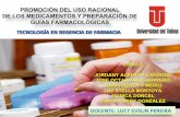 Promoción del uso racional de los Mtos y preparación de guias farmacológicas