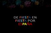 De fiesta en fiesta por España