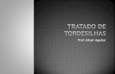 Tratado de Tordesilhas - Prof. Altair Aguilar