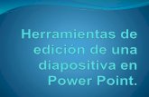 Power Point (Herramientas de edición).
