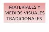 Materiales y medios visuales tradicionales diapositivas