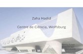 Centre Wolfsburg Zaha Hadid