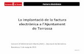 La implantació de la factura electrònica a l’Ajuntament de Terrassa - Josep Monterde - 5/05/2015