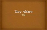 "ELOY ALFARO"