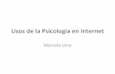 Usos de la Psicología en Internet - Marcelo Urra