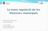 La nova regulació de les llicències municipals