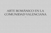 Arte románico en la Comunidad Valenciana