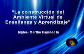 La construcción del ambiente virtual de enseñanza y aprendizaje
