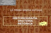 Tema 5. la prosa griega: historiografía y oratoria