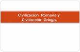 Civilizaziónes romanas y griegas