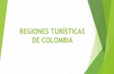 Regiones turísticas de Colombia powerpoint