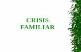 9.7 crisis familiar