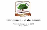 Prioridad para el 2015: Ser discipulo de Jesús