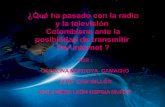 Que Ha Pasado Con La Radio Y  La Tv Colombiana