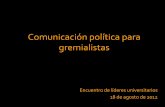 Comunicación política para gremialistas